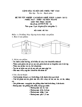 Đề thi tốt nghiệp cao đẳng nghề khóa 3(2009-2012) môn Thực hành nghề May-Thiết kế thời trang - Mã đề: TH 16
