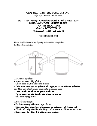 Đề thi tốt nghiệp cao đẳng nghề khóa 3(2009-2012) môn Thực hành nghề May-Thiết kế thời trang - Mã đề: TH 08