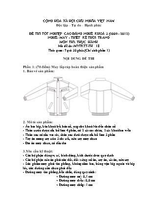 Đề thi tốt nghiệp cao đẳng nghề khóa 3(2009-2012) môn Thực hành nghề May-Thiết kế thời trang - Mã đề: TH 18