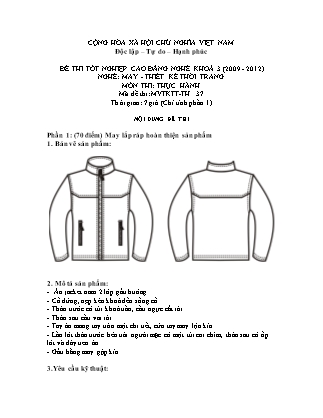 Đề thi tốt nghiệp cao đẳng nghề khóa 3(2009-2012) môn Thực hành nghề May-Thiết kế thời trang - Mã đề: TH 37