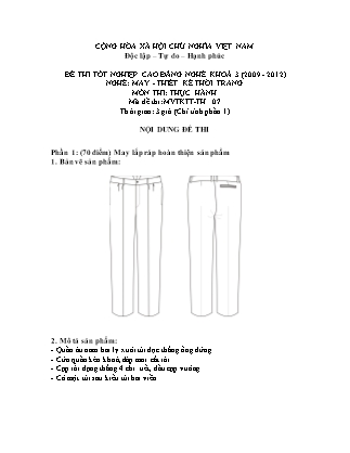 Đề thi tốt nghiệp cao đẳng nghề khóa 3(2009-2012) môn Thực hành nghề May-Thiết kế thời trang - Mã đề: TH 07