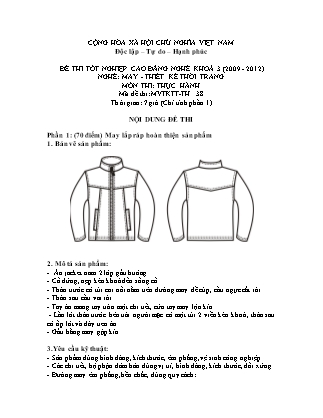 Đề thi tốt nghiệp cao đẳng nghề khóa 3(2009-2012) môn Thực hành nghề May-Thiết kế thời trang - Mã đề: TH 38