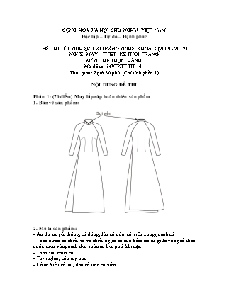 Đề thi tốt nghiệp cao đẳng nghề khóa 3(2009-2012) môn Thực hành nghề May-Thiết kế thời trang - Mã đề: TH 41