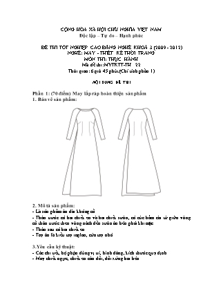 Đề thi tốt nghiệp cao đẳng nghề khóa 3(2009-2012) môn Thực hành nghề May-Thiết kế thời trang - Mã đề: TH 22