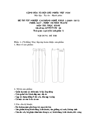 Đề thi tốt nghiệp cao đẳng nghề khóa 3(2009-2012) môn Thực hành nghề May-Thiết kế thời trang - Mã đề: TH 06