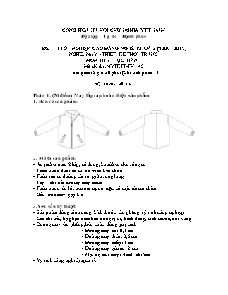 Đề thi tốt nghiệp cao đẳng nghề khóa 3(2009-2012) môn Thực hành nghề May-Thiết kế thời trang - Mã đề: TH 45