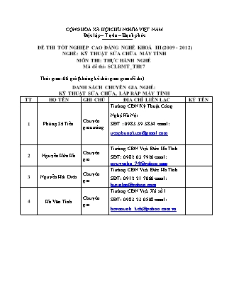 Đề thi tốt nghiệp Cao đẳng nghề khoá III (2009-2012) - Nghề: Kỹ thuật sửa chữa máy tính - Mã đề: TH17