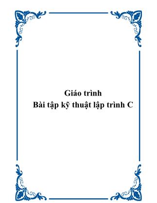 Giáo trình Bài tập kỹ thuật lập trình C