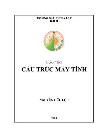 Giáo trình Cấu trúc máy tính - Nguyễn Hữu Lộc