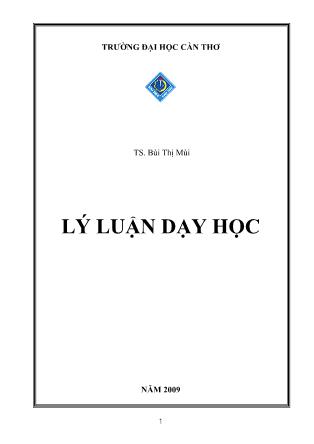 Giáo trình Lý luận dạy học - TS. Bùi Thị Mùi