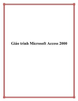 Giáo trình Microsoft Access 2000