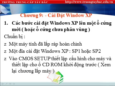 Giáo trình Tin học đại cương - Chương 9: Cài Đặt Window XP