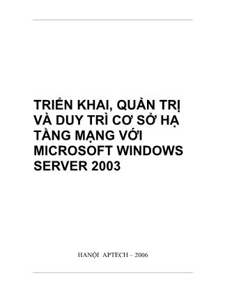 Giáo trình Triển khai, quản trị và duy trì cơ sở hạ tầng mạng với Microsoft Windows Server 2003