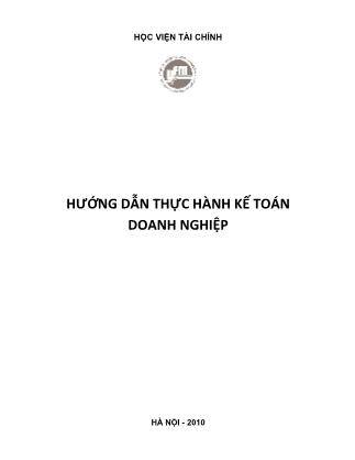 Hướng dẫn thực hành kế toán doanh nghiệp (Phần 1)