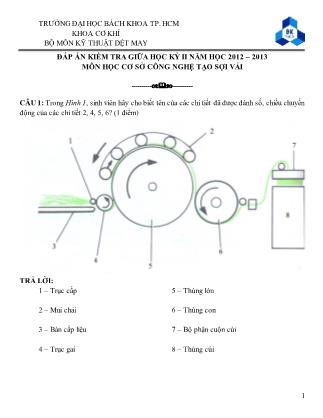 Kiểm tra giữa học kỳ II môn học Cơ sở công nghệ tạo sợi vải - Năm học 2012-2013 (Có đáp án)