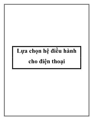 Lựa chọn hệ điều hành cho điện thoại