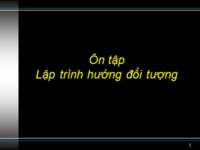 Ôn tập Lập trình hướng đối tượng