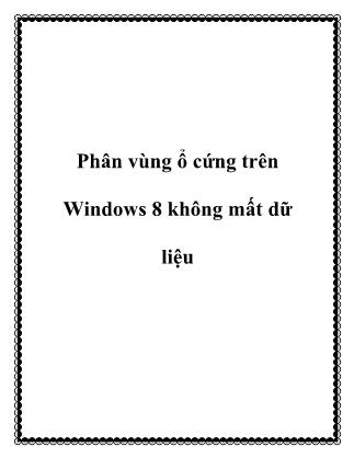 Phân vùng ổ cứng trên Windows 8 không mất dữ liệu