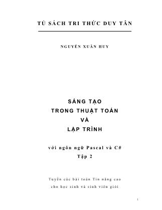 Sáng tạo trong Thuật toán và Lập trình với ngôn ngữ Pascal và C # - Tập 2