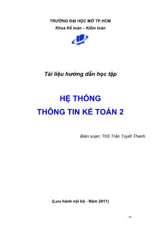 Tài liệu hướng dẫn học tập Hệ thống thông tin kế toán 2 - ThS Trần Tuyết Thanh