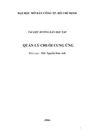 Tài liệu hướng dẫn học tập Quản lý chuỗi cung ứng - Ths. Nguyễn Kim Anh