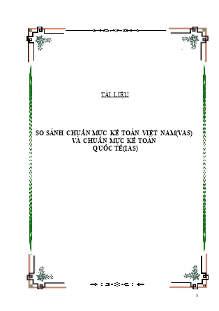 Tài liệu So sánh chuẩn mực kế toán Việt Nam (VAS) và chuẩn mực kế toán quốc tế (IAS)