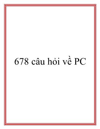 678 câu hỏi về PC