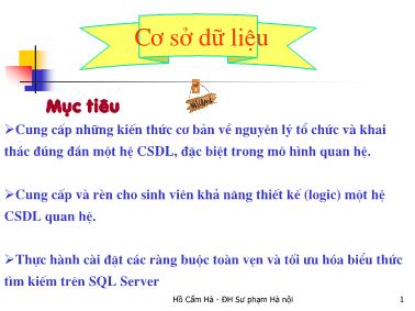 Bài giảng Cơ sở dữ liệu - Chương1. Khái quát về các hệ CSDL - Hồ Cẩm Hà