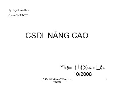 Bài giảng Cơ sở dữ liệu nâng cao - Phạm Thị Xuân Lộc