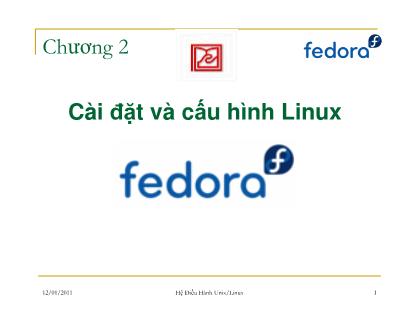 Bài giảng Hệ điều hành Unix/Linux - Bài 2: Cài đặt và cấu hình Linux - Đặng Ngọc Cường