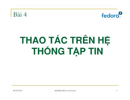 Bài giảng Hệ điều hành Unix/Linux - Bài 4: Thao tác trên hệ thống tập tin - Đặng Ngọc Cường