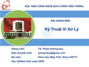 Bài giảng Kỹ thuật vi xử lý - Chương 1: Tổng quan hệ vi xử lý - TS. Phạm Hoàng Duy