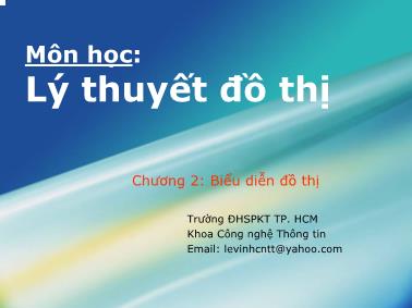 Bài giảng Lý thuyết đồ thị - Chương 2: Biểu diễn đồ thị