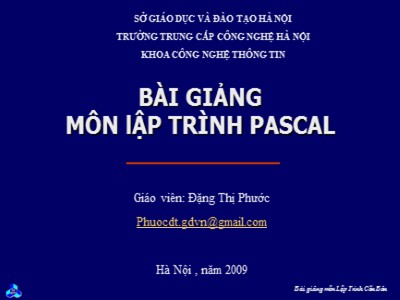 Bài giảng môn Lập trình Pascal - Đặng Thị Phước