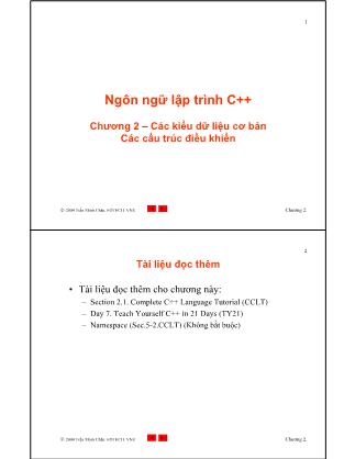 Bài giảng Ngôn ngữ Lập trình C++ - Chương 2: Các kiểu dữ liệu cơ bản. Các cấu trúc điều khiển