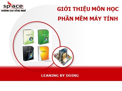 Bài giảng Phần mềm máy tính - Bài 0: Giới thiệu môn học Phần mềm máy tính