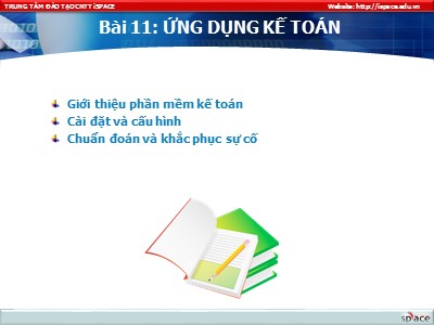 Bài giảng Phần mềm máy tính - Bài 11: Ứng dụng kế toán