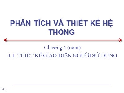 Bài giảng Phân tích và thiết kế hệ thống - Chương 4.1: Thiết kế giao diện người sử dụng