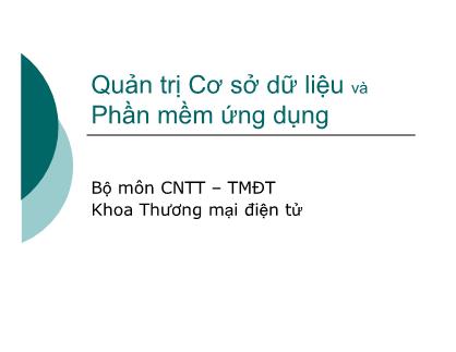 Bài giảng Quản trị CSDL và Phần mềm ứng dụng - Chương III: Ngôn ngữ SQL