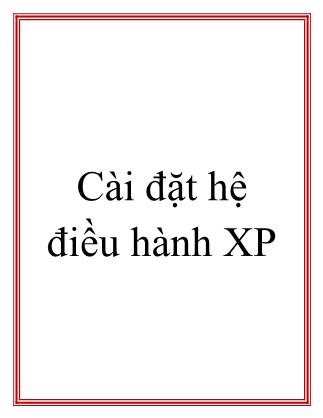 Cài đặt hệ điều hành XP