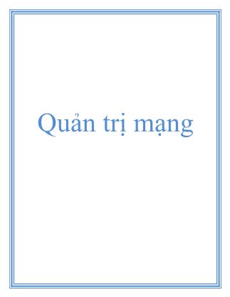 Đề cương môn Quản trị mang