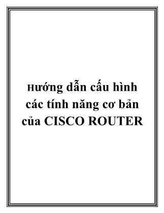 Hướng dẫn cấu hình các tính năng cơ bản của CISCO ROUTER