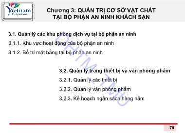 Bài giảng An ninh khách sạn (Hotel Security) - Chương 3: Quản trị cơ sở vật chất tại bộ phận an ninh khách sạn