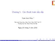 Bài giảng Cấu trúc dữ liệu và giải thuật - Chương 5: Các thuật toán sắp xếp - Trịnh Anh Phúc