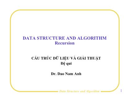 Bài giảng Cấu trúc dữ liệu và giải thuật: Đệ qui - Đào Nam Anh