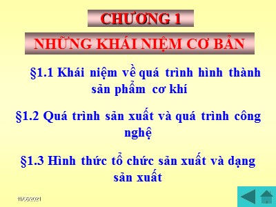 Bài giảng Cơ sở công nghệ chế tạo máy - Chương 1: Những khái niệm cơ bản