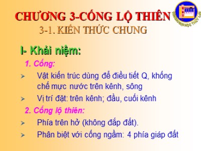 Bài giảng Công trình trên hệ thống thủy lợi - Chương 3: Cống lộ thiên - TS. Nguyễn Chiến