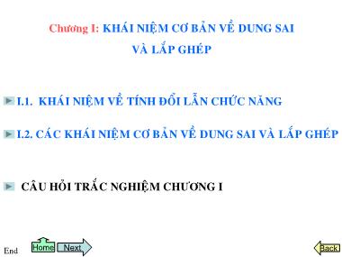 Bài giảng Dung sai & Kỹ thuật đo - Chương I: Khái niệm cơ bản về dung sai và lắp ghép