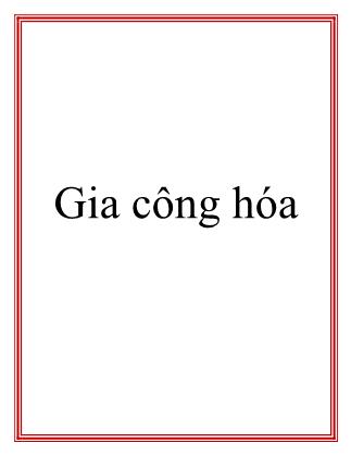 Bài giảng Gia công hóa