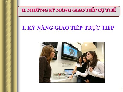 Bài giảng Giao tiếp kinh doanh (Phần 2)